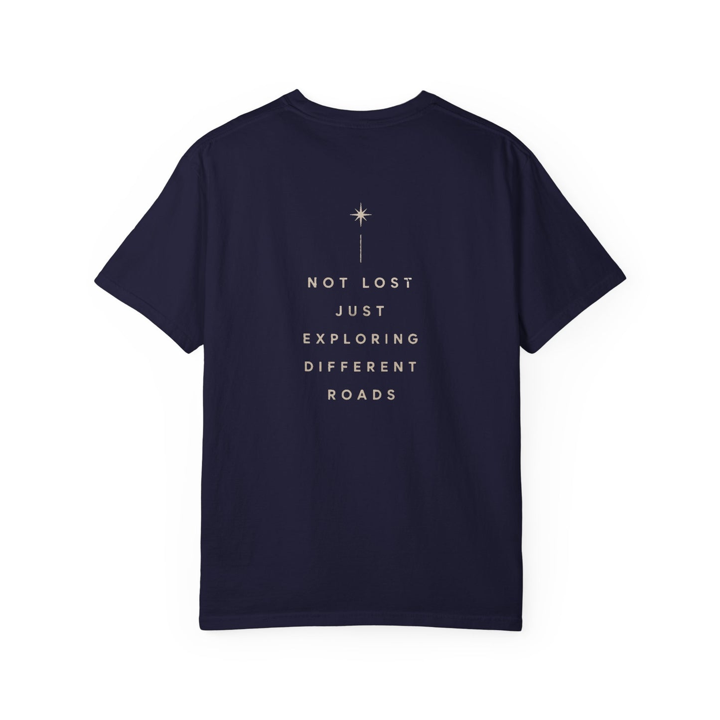 Explorer Reflection T-Shirt — "Not Lost Just Exploring Different Roads"